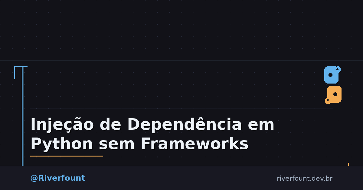 Injeção de Dependência em Python sem Frameworks