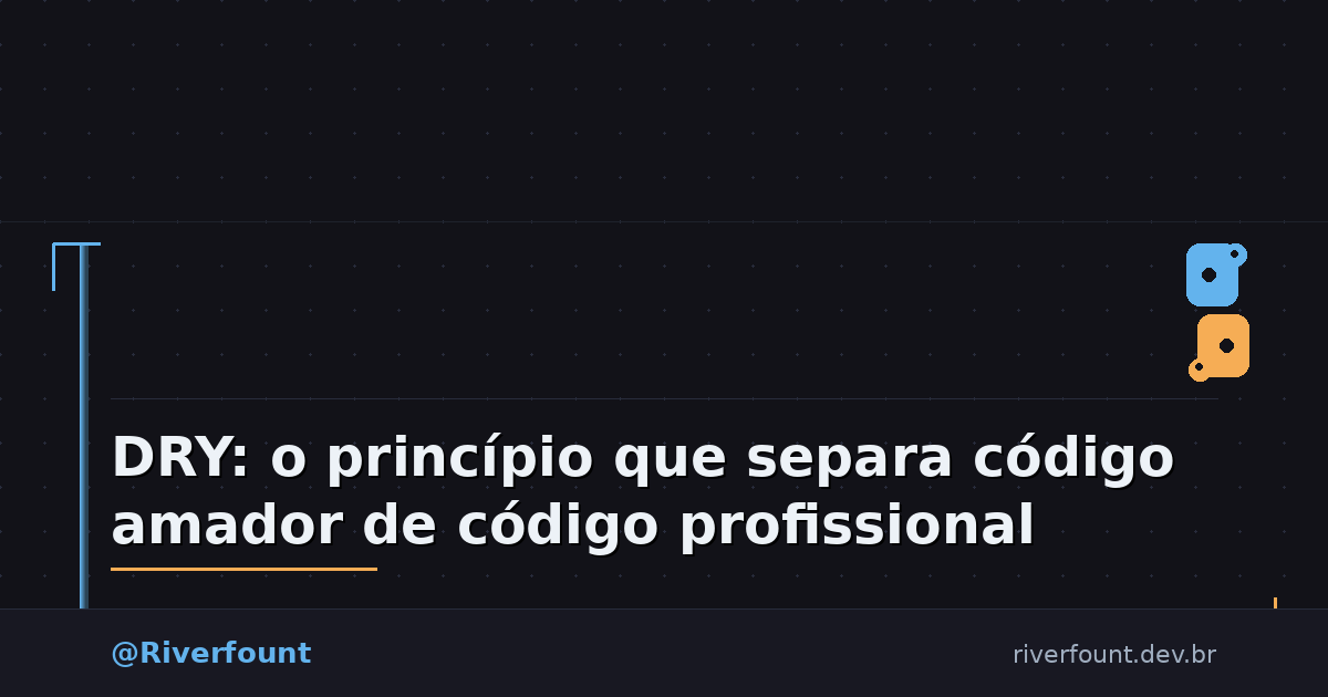DRY: o princípio que separa código amador de código profissional