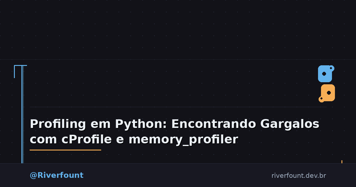 Profiling em Python: Encontrando Gargalos com cProfile e memory_profiler